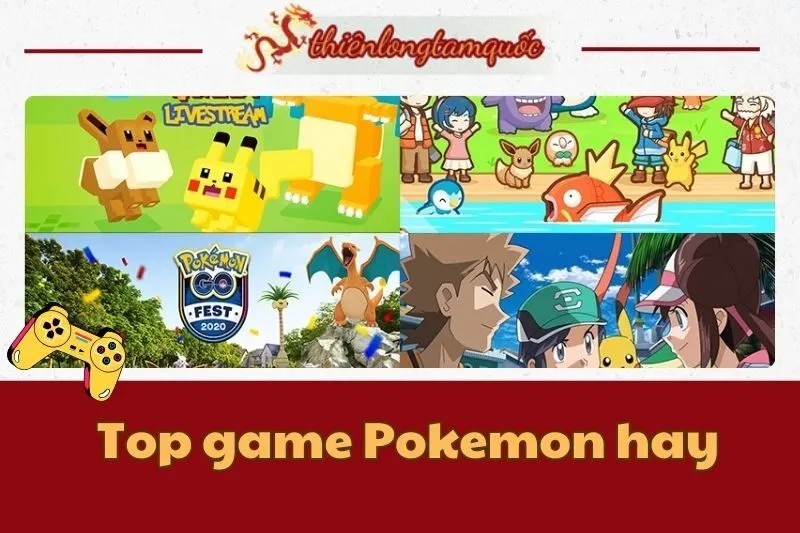 Top game Pokemon hay nhất trên Android và iOS cho fan hâm mộ 2025